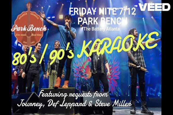 Friday July 12 at Park Bench Battery 80's and 90's Karaoke