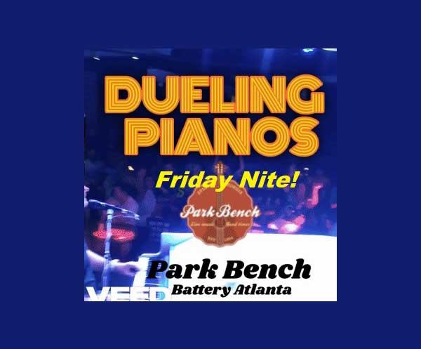 Dueling Pianos Friday Nite at Park Bench in the Battery